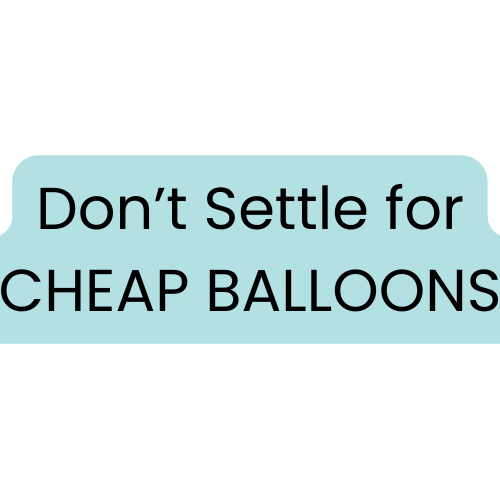 No One Wants Their Balloons to Look Cheap - Especially When You're Charging for Your Balloon Décor as a Professional Artist!